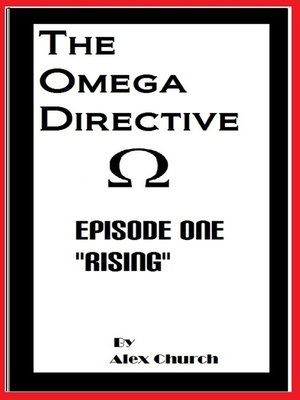 cover image of The Omega Directive Episode One "Rising"